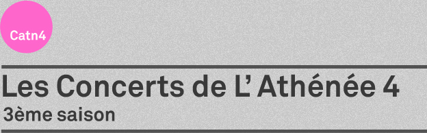 Les concerts de l'Athénée 4